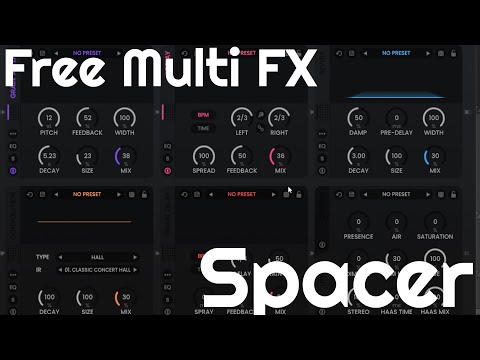 Free Muti Fx - Spacer by Spectral Plugins (No Talking)