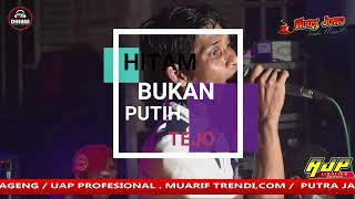 TEJO HITAM BUKAN PUTIH   salah DHEHAN AUDIO WONG JOWO AJP  markas avs new madiun