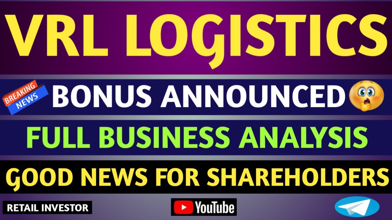 VRL LOGISTICS BONUS UPDATE  | BONUS RATIO UPDATE | FULL BUSINESS ANALYSIS | 
