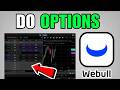 How To Do Options Webull (2026) (Quick And Easy Guide)