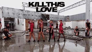 BLACKPINK - Kill This Love | Dance Cover | Rainbow+