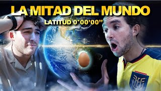 LA VERDADERA MITAD DEL MUNDO 🌎  | La Línea en el Centro de la Tierra, Latitud 0º00´00´´- Ecuador 🇪🇨