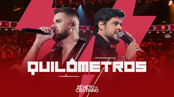 Zé Neto e Cristiano - Quilômetros #Intenso