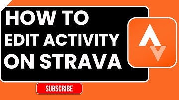 Hoe je activiteit op Strava bewerkt | Stapsgewijze handleiding 2026