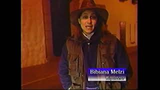 Choqueqirao uno de los primeros reportajes en TV 1998 Reportera Bibiana Melzi