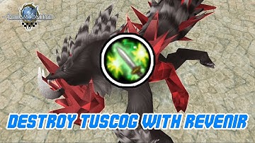 How to Destroy Tuscog in 6th RoM with Revenir - Toram Online