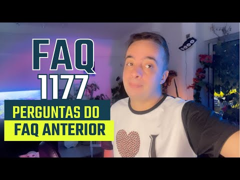 FAQ 1177 - Perguntas do FAQ anterior