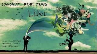 ConcR3T feat.TipiQ - Liber.avi