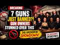 BREAKING: Gun Owners STUNNED: 7 Firearms Now ILLEGAL in Parts of America!