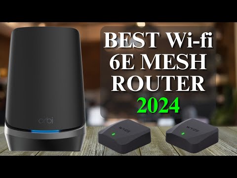 Best WiFi 6E Mesh Systems For 2024 - GadgetMates