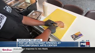 Pop-up restaurant opening at contemporary arts center