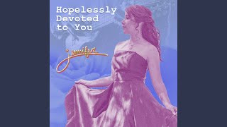 Video thumbnail of "Jennifer - Hopelessly Devoted To You"