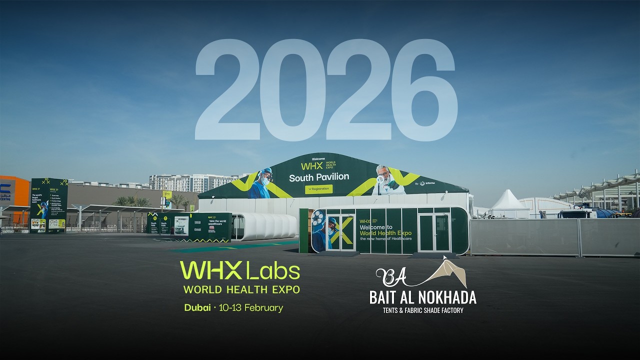 World Health Expo (WHX) Dubai 2026 | Exhibition Tents by Bait Al ...