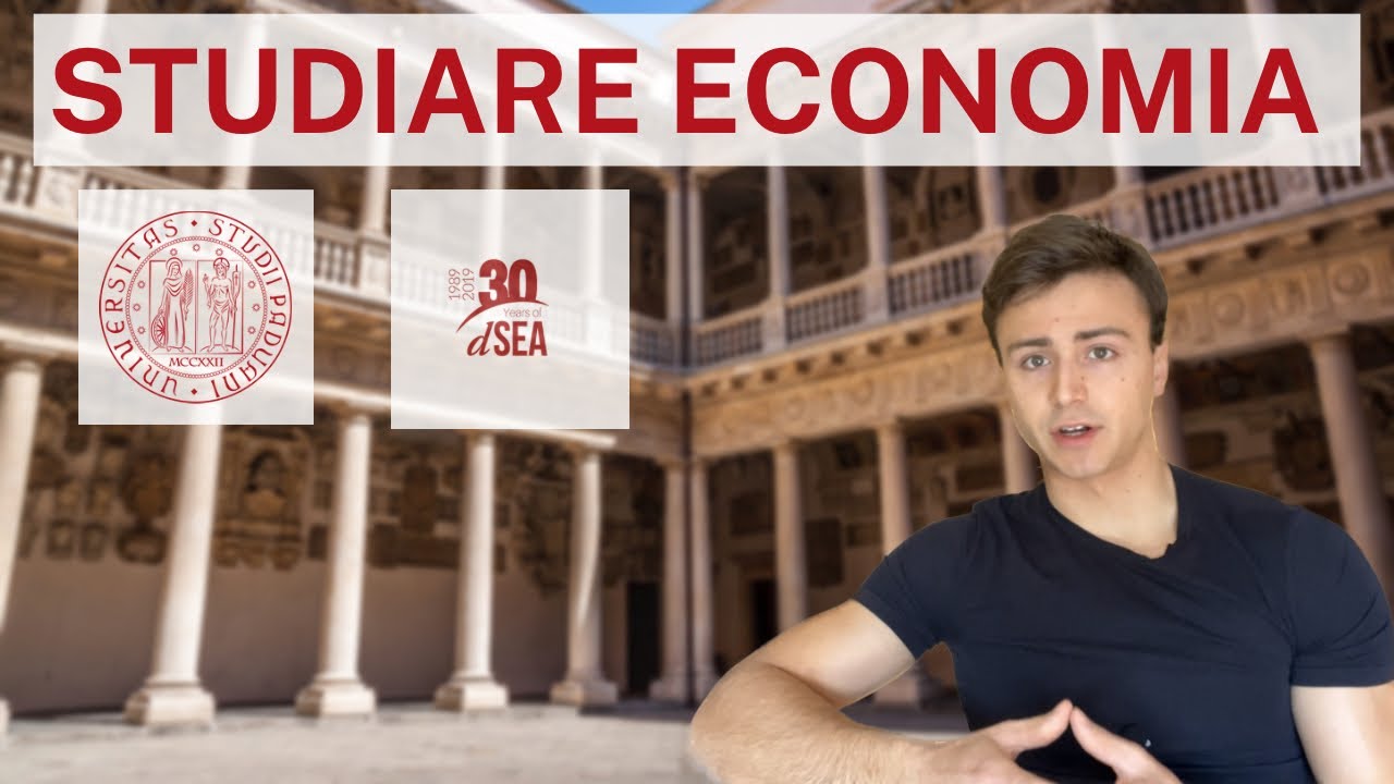 STUDIARE ECONOMIA all’Università di Padova | Pro e Contro - YouTube