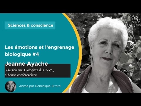 Les émotions et l’engrenage biologique #4, avec Jeanne Ayache & Dominique Errard