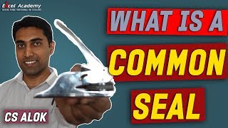 Company Law - What is a Common Seal ?