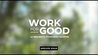 Work For Good, Pour Lépanouissement Des Collaborateurs Du Groupe Eram Juliette Biotteau
