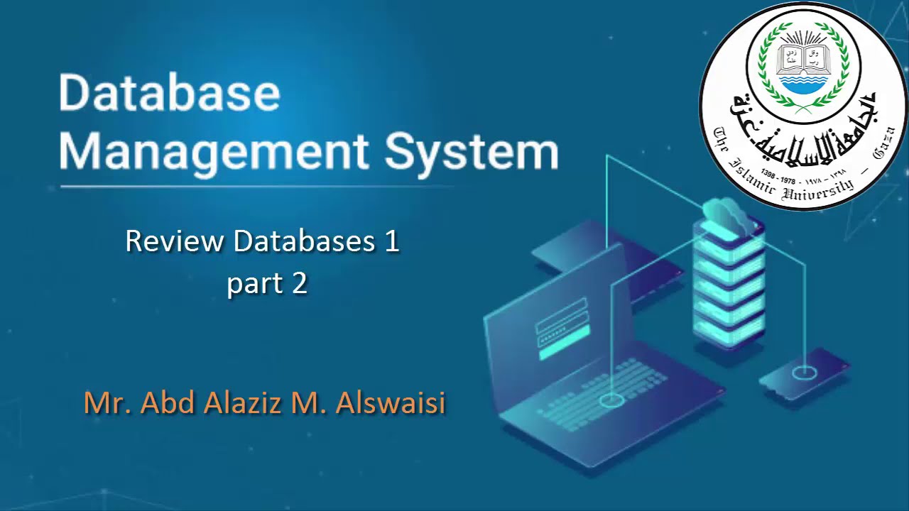 Lec 2 - Review Database 1 - Part 2 | IUG - YouTube
