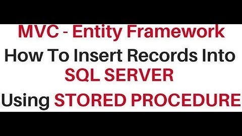 stored procedure insert records mvc ado.net data entity framework