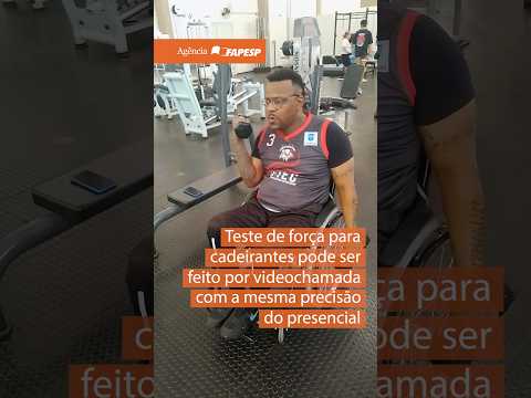 Teste de força para cadeirantes pode ser feito por videochamada