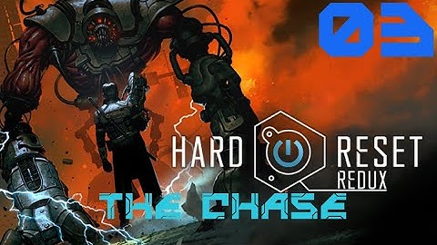 Hard Reset Redux, Mission 3: The Chase (All Secrets, Insane Difficulty)