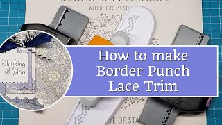 How to Make Border Punch Lace Trim
