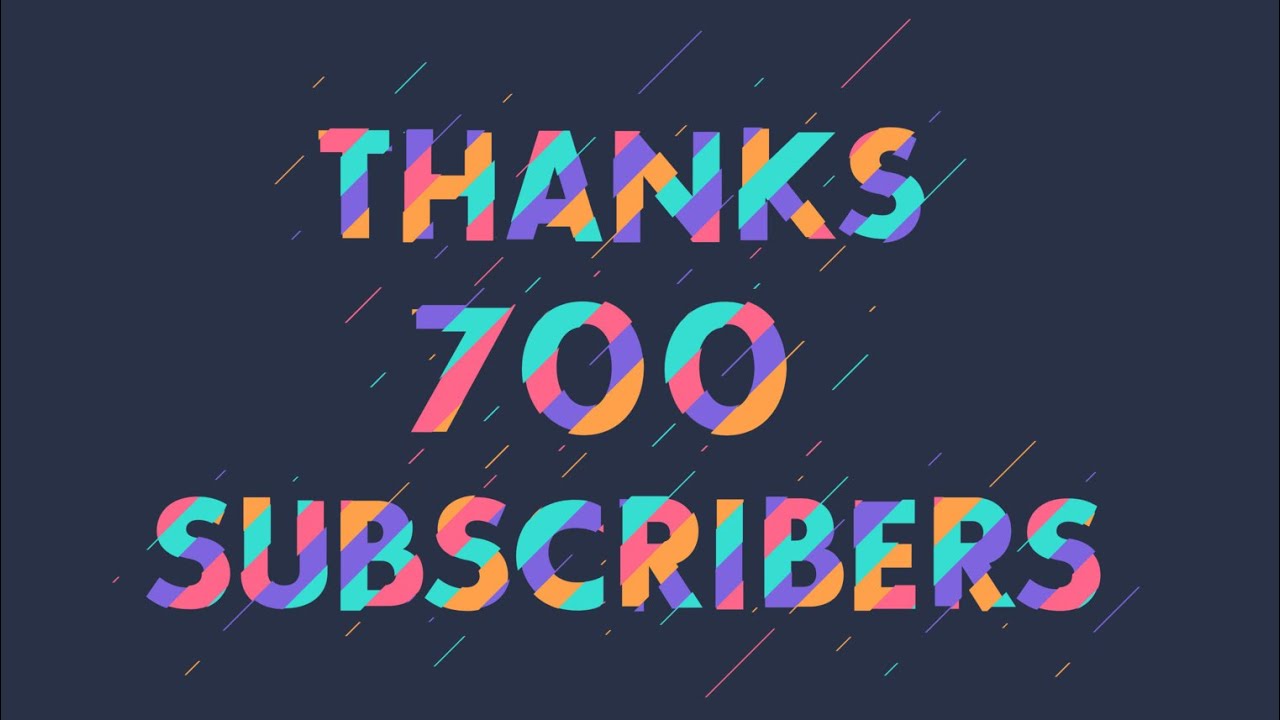 I have 700 Subscribers before - YouTube