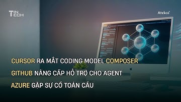 Cursor tung coding model đầu tiên, GitHub Agent HQ quản lý các AI agent máu mặt | Tin Tech