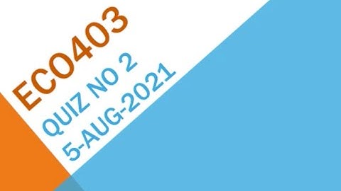 ECO403 - Macroeconomics Quiz No 2 Solution