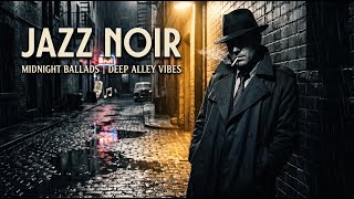 Secret Agent Ambience - Smooth Noir Jazz for Late Nights — 💕