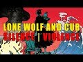 Lone Wolf and Cub | Silence and Violence