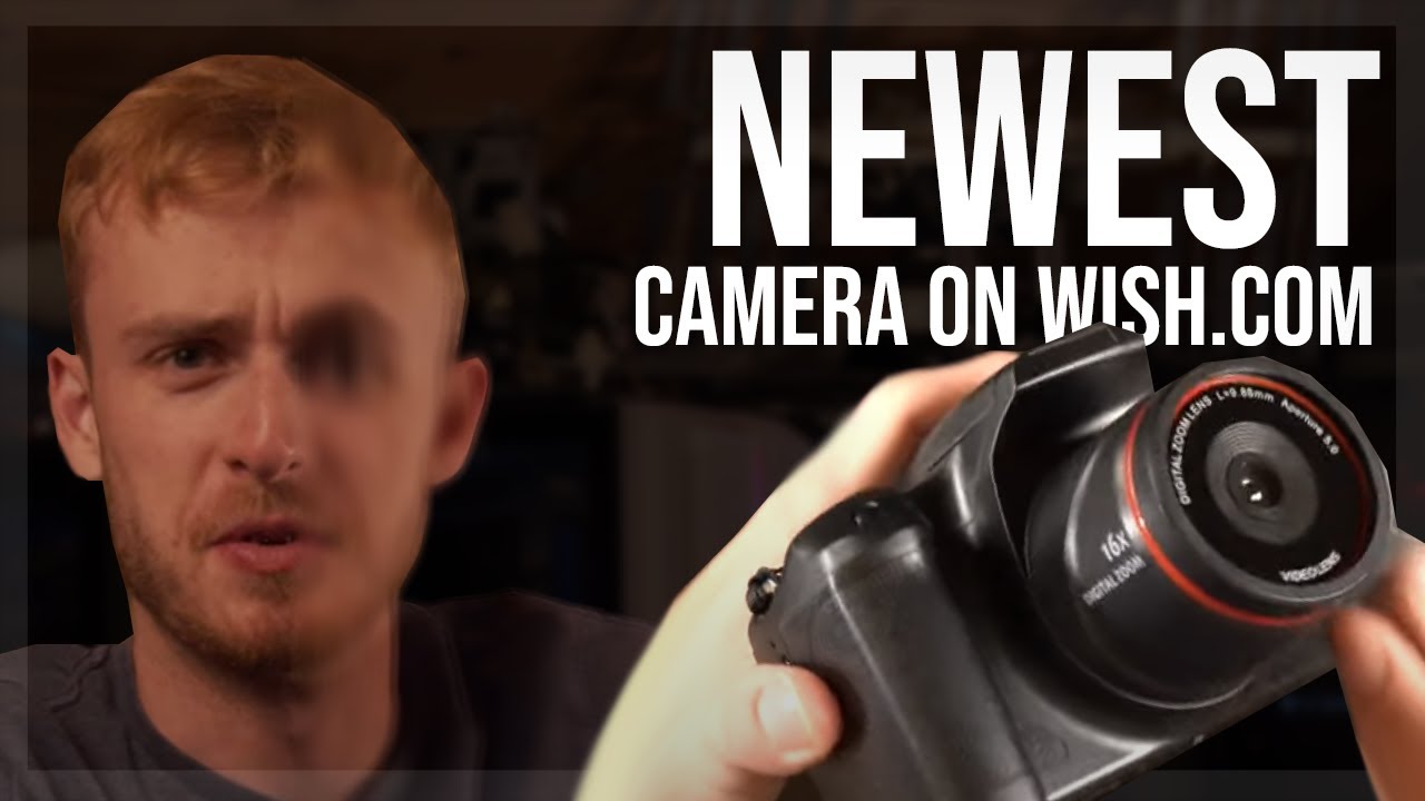 I Bought The Newest Camera On Wish.com for $35