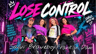 LOSE CONTROL | Salvi | Braveboy | Franklin Dam | ZUMBA | By: ZIN JOEL  / Danella, Heather, Felicia