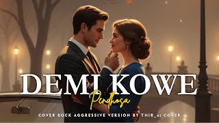 🎸 DEMI KOWE (Rock Cover) – Niken Salindri & Rina Aditama | Versi ROCK AGRESSIVE by THIR_ai COVER 🎤