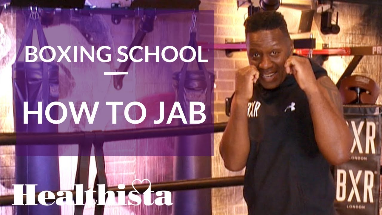 healthy food recipes HOW TO BOX Lesson #2: How To Jab