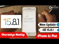 New Update iOS 15.8.1 iPhone 6s Plus / New iOS 15.8.1 / Riview iOS 15.8.1 /  Ukuran iOSnya Mantap