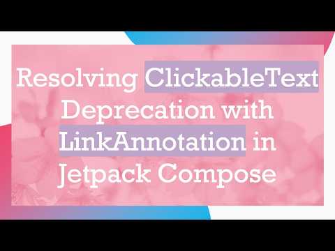 Resolving ClickableText Deprecation with LinkAnnotation in Jetpack Compose