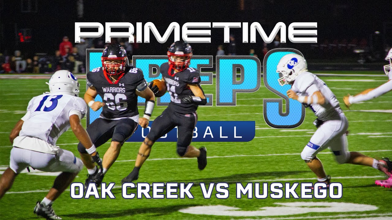 Week 2 | Oak Creek @ Muskego