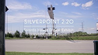 Silverpoint 2:20 - vlog episode 04 - Toronto House location management