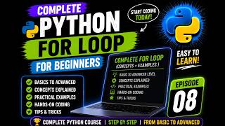 For Loop in Python Explained | Concepts & Examples | Episode 08