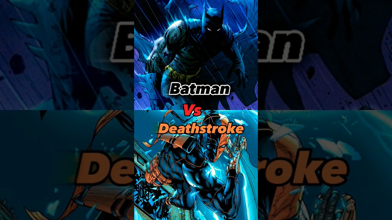 Batman Vs Deathstroke | Comic Edition 