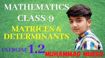 Matrices and Determinants | Mathematics | Grade 9 | Exercise 1.2