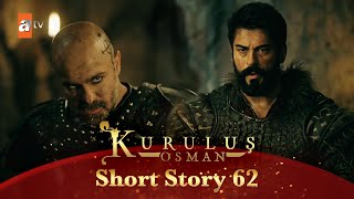 Kurulus Osman Urdu | Short Story 62 | Aakhiri milan!