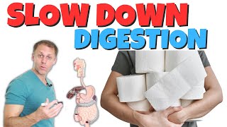 How to Slow Down Digestion