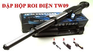 Đập Hộp Tw09 - Hướng Dẫn Cách Sử Dụng Dùi Cui Điện Tw09 Hreviews