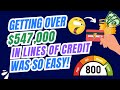 Getting over $547k in Lines of Credit was SO EASY!