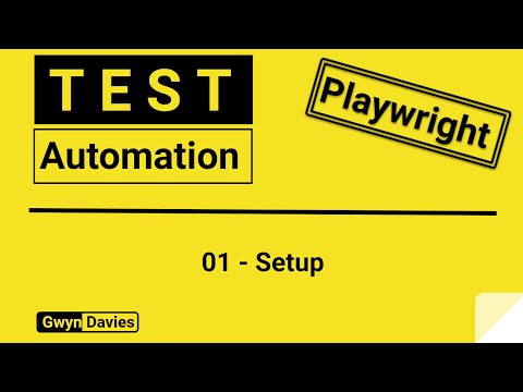 Learn Playwright Test Automation Fast - Module 01 - Setup