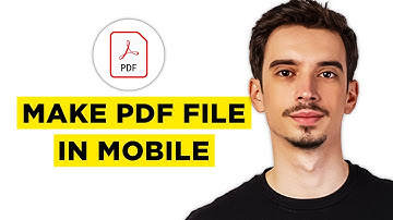 How To Make PDF File In Mobile (2025) - Complete Tutorial