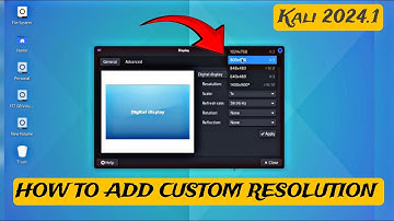 How to Add Custom Resolution in Kali Linux 2024