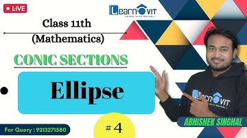 #4 #ellipse #class11 #conicsections #avss #learnovit #abhisheksir #cbse #isc #ncert #solution